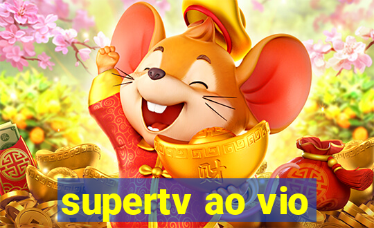 supertv ao vio